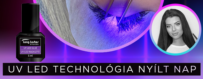 LONG LASHES UV LED TECHNOLÓGIA NYÍLT NAP - INGYENES