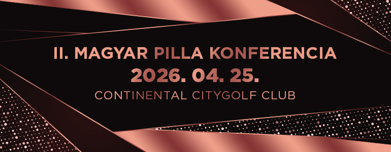 Early Bird - II. MAGYAR PILLA KONFERENCIA